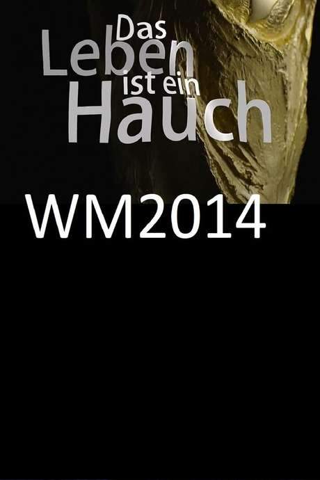 Das Leben ist ein Hauch